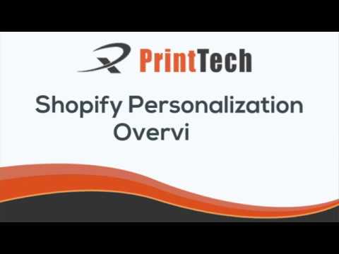 How PrintTech Personalization Works With Shopify