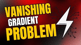Vanishing Gradient Descent