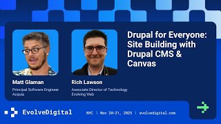 Drupal for everyone: Site building with Drupal CMS & Canvas - EvolveDigital NYC 2025