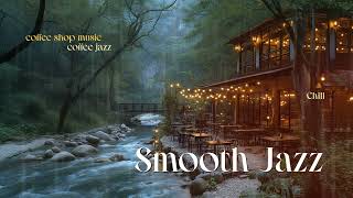 Smooth Jazz Playlist to Chill Out - For Coffee Shop Music