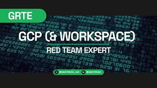 GCP Red Team Expert (GRTE) - HackTricks Training Presentation