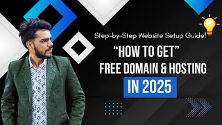 How To Get Free Domain & Hosting in 2025 | Step-by-Step Website Setup Guide!