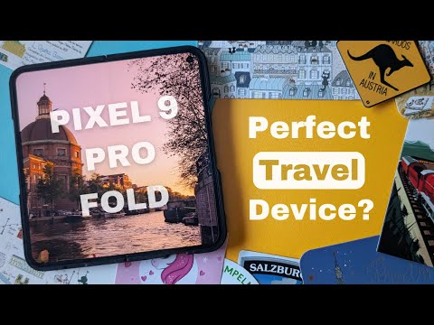 Pixel 9 Pro Fold - A Travel Companion Long-Term Review