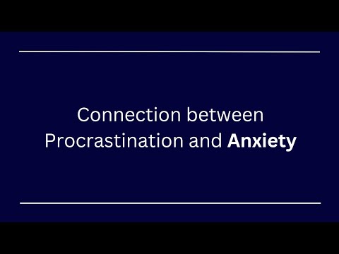 Andrey Laugman - Conversational Therapy Expert - Connection between Procrastination and Anxiety