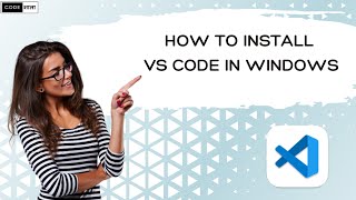 How to Install Visual Studio Code on Windows | Complete Guide|Codesala