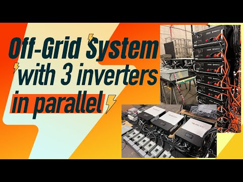 An Off-grid System with 3 Elios Inversa Inverter-Chargers in Parallel using Pylontech Batteries
