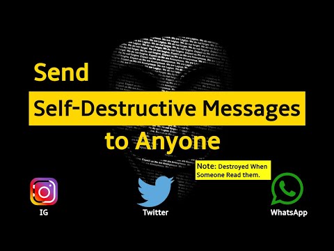 How to Send Self-Destructive Messages on WhatsApp - 100% Verified Tutorial 2020