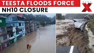 West Bengal Floods | Teesta Floods Force NH10 Closure: Travel to Sikkim Suspended | NewsX