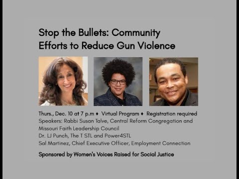 WVR December 2020 Program: Stop the Bullets: Community Programs to Reduce Gun Violence