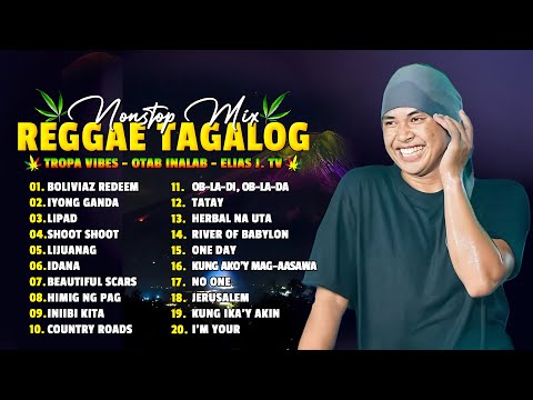 Boliviaz Riddim, Lipad,..- Best Of ELIAS J.TV Reggae Songs - New Playlist 2026 🎼 Reggae Dance Medley