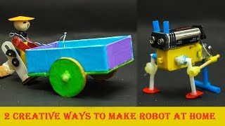 2 Creative ways to make robot at Home