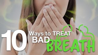 PATIENT EDUCATION - 10 Ways to Treat BAD BREATH