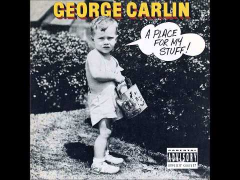 George Carlin - A Place For My Stuff