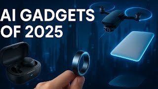 10 Next-Level AI Gadgets You'll Own by 2025