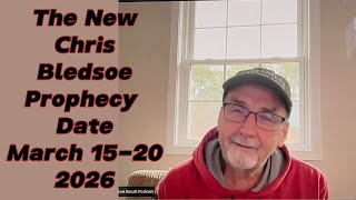 BYP LIVE! - The New Bledsoe Prophecy Date March 15-20, 2026 - Why?