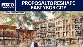 Reshaping Ybor: Redevelopment plan for 30 acres