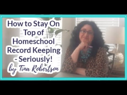How to Stay On Top of Homeschool Record Keeping   Seriously by Tina Robertson