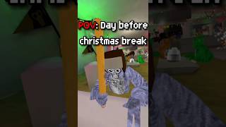 The Day Before Christmas Break Be Like  #gorillatag#skit