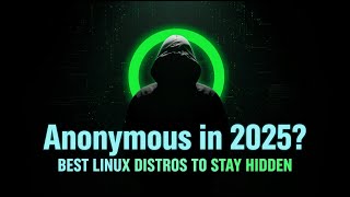 Best Linux OS for Anonymous Browsing in 2025 (Tails vs Qubes vs Parrot)