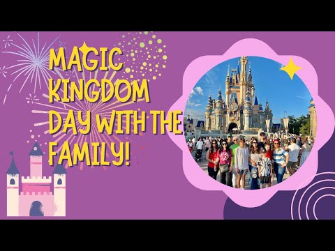 Magic Kingdom Day with the Family!