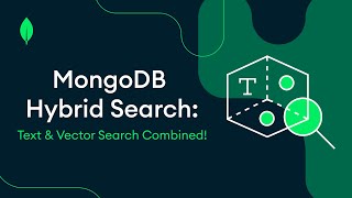 NEW: Hybrid search with $rankFusion and $scoreFusion in MongoDB Atlas