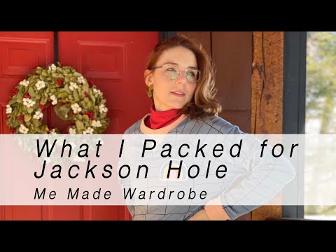 Capsule Wardrobe for Jackson Hole | Me Made Wardrobe Haul