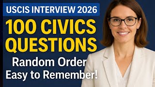 100 Civics Questions for U.S. Citizenship Interview 2025 – Random Order, Easy to Remember