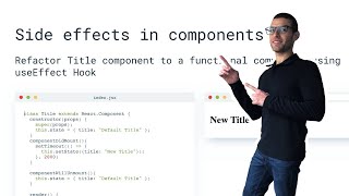 Learn React - Quick Class to Functional Component Refactor with useEffect React Hook