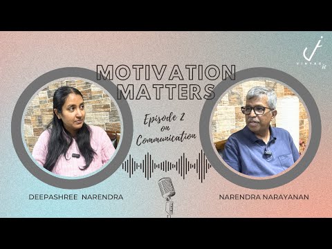 Motivation Matters | Ep #2 | Vinyas Innovative Technologies | Narendra Narayanan_Deepashree Narendra