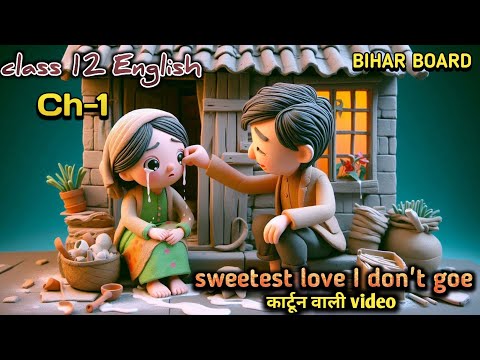 Animation || sweetest love I don't goe by John Donne  || bihar board class 12 English chapter 1 ||
