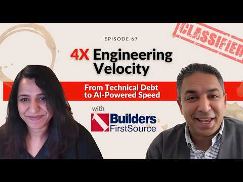From Technical Debt to 4x Engineering Velocity with Gayatri Narayan of Builders FirstSource
