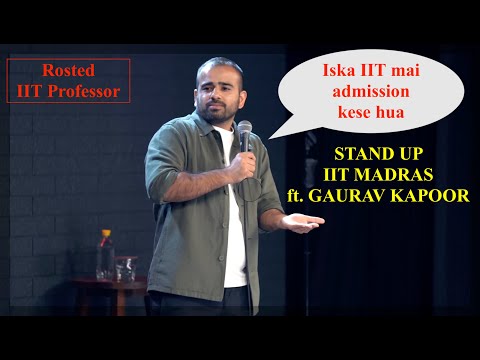 Stand Up Comedy IIT Madras#iit #iitmadras #jee #standupcomedy#gauravkapoor