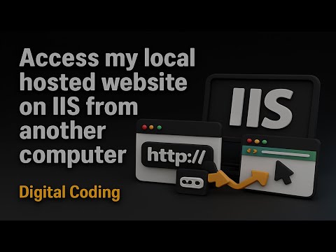 Access IIS Website from Another Computer 🌐 | Run ASP.NET Site on Local Network (IIS Setup Guide)