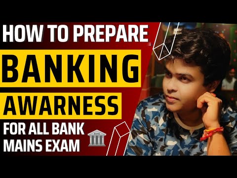 How to Prepare Static Banking Awareness for Bank Mains Exam | Static Banking Awareness Source