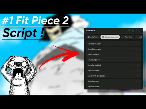Fit Piece 2 Script! | AutoFarm, Equip any Accessories, Auto Item