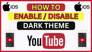 How to Enable or Disable Dark Theme on the YouTube App using an iPhone | iOS Tutorial