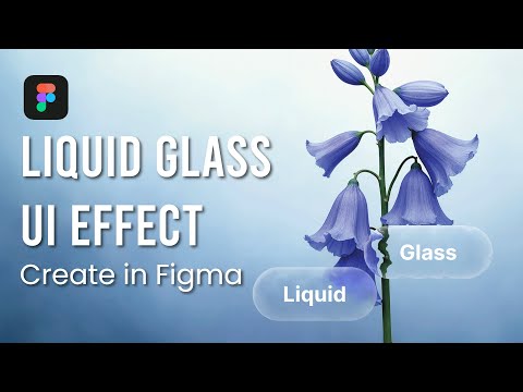How to Create Apple Liquid Glass UI Effect – Figma  Tutorial