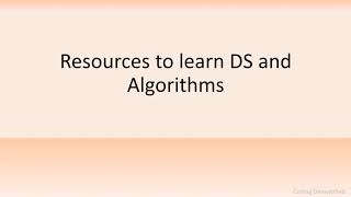 Youtube channels and courses to learn Data structures and Algorithms