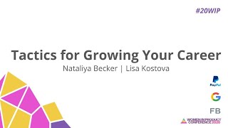 Tactics for Growing your Career - Women In Product Conference 2020