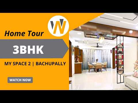 3BHK Full Home Interior Tour | MySpace 2 Bachupally | Woodz & Nails Interiors