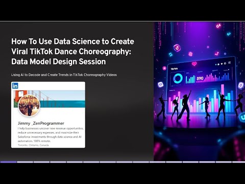How To Use Data Science to Create Viral TikTok Dance Choreography: Data Model Design Session