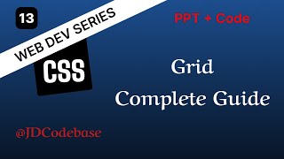 CSS Grid – Complete Guide | CSS Tutorial for Beginners | Web Development Series | JDCodebase