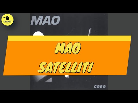 Mao - Satelliti - Karaoke