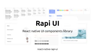 Rapi UI - React Native UI Component Library
