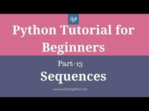 Python Tutorial For Beginners - Part - 13 - Sequences