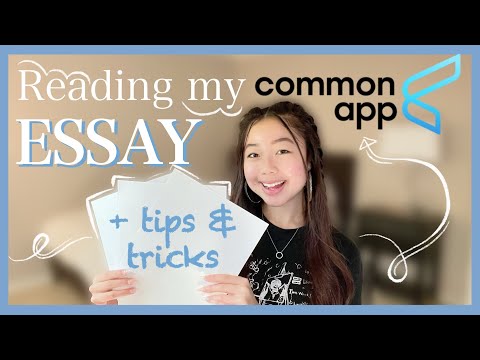 Reading Common App essay accepted to Columbia, USC, Caltech, Rice, and more | How to | tips & Tricks