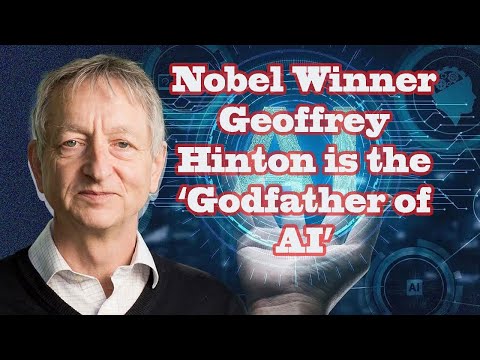 Big AI News Nobel Winner Geoffrey Hinton the Godfather of AI