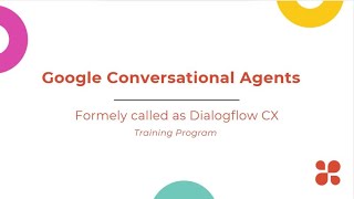 Build AI Chatbots with Dialogflow CX | Google Conversational Agents Training Demo - Batch 5