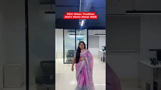 POV : When Tradition Attire Meets Ramp Walk 😍🤩