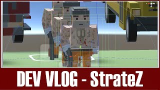 Developer Vlog - Project: StrateZ - EP19